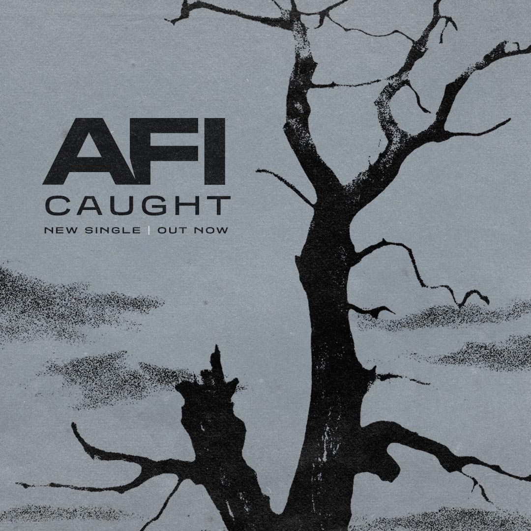 AFI - Caught